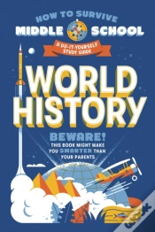 Capa do artigo How To Survive Middle School: World History