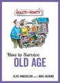 How To Survive Old Age - Preview