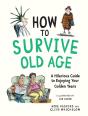 How To Survive Old Age - Preview