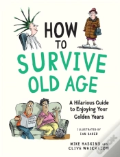 Capa do artigo How To Survive Old Age