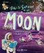 How To Survive On The Moon - Preview