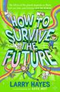 How To Survive The Future - Preview