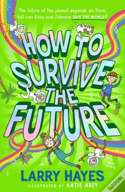 Capa do artigo How To Survive The Future