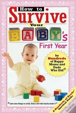 Capa do artigo How To Survive Your Baby'S First Year