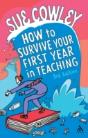 How To Survive Your First Year In Teaching - Preview