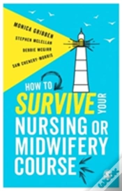 Capa do artigo How To Survive Your Nursing Or Midwifery Course