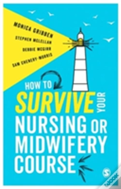 Capa do artigo How To Survive Your Nursing Or Midwifery Course