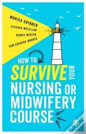Capa do artigo How To Survive Your Nursing Or Midwifery Course