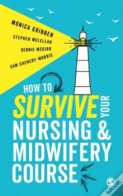Capa do artigo How To Survive Your Nursing Or Midwifery Course