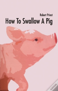 Capa do artigo How To Swallow A Pig