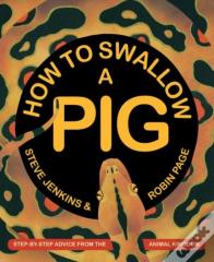 How To Swallow A Pig