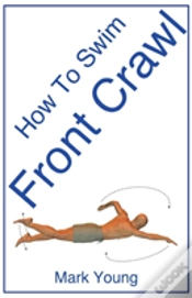 Capa do artigo How To Swim Front Crawl