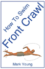How To Swim Front Crawl - Preview