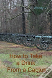 Capa do artigo How To Take A Drink From A Cactus