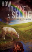 How To Take A Selfie
