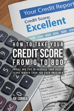 Capa do artigo How To Take Your Credit Score From 0 To 800