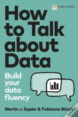 Capa do artigo How To Talk About Data: Build Your Data Fluency