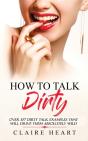 How To Talk Dirty - Preview