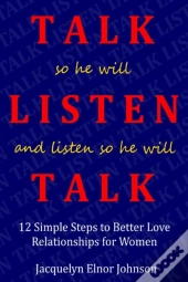 How To Talk So He Will Listen And Listen So He Will Talk