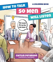 Capa do artigo How To Talk So Men Will Listen