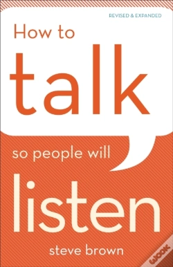 Capa do artigo How To Talk So People Will Listen