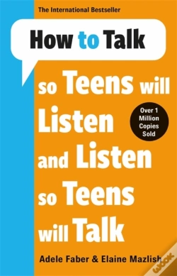 Capa do artigo How To Talk So Teens Will Listen & Listen So Teens Will Talk