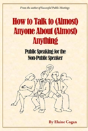How To Talk To (Almost) Anyone About (Almost) Anything - Preview