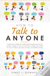 Capa do artigo How To Talk To Anyone: A Practical Guide