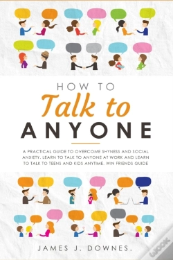 Capa do artigo How To Talk To Anyone: A Practical Guide