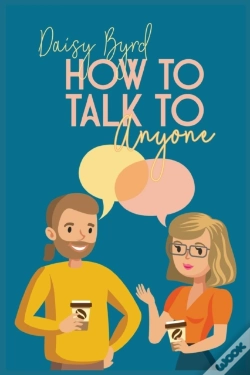 Capa do artigo How To Talk To Anyone About Anything