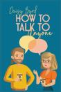 How To Talk To Anyone About Anything - Preview