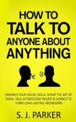 How To Talk To Anyone About Anything