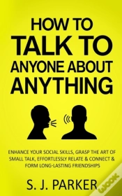 Capa do artigo How To Talk To Anyone About Anything