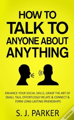 Capa do artigo How To Talk To Anyone About Anything