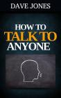 How To Talk To Anyone - Preview