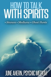 Capa do artigo How To Talk To Spirits