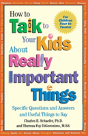 How To Talk To Your Kids About Really Important Things - Preview