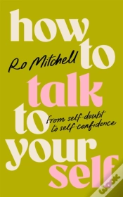 Capa do artigo How To Talk To Yourself