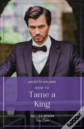 How To Tame A King