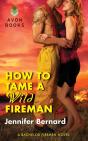 How To Tame A Wild Fireman - Preview