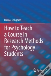 Capa do artigo How To Teach A Course In Research Methods For Psychology Students