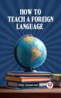 How To Teach A Foreign Language - Preview