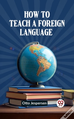 Capa do artigo How To Teach A Foreign Language