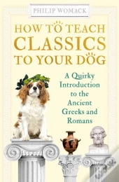 How To Teach Classics To Your Dog