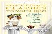How To Teach Classics To Your Dog