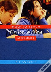 Capa do artigo How To Teach Fiction Writing At Key Stage 2