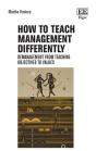 How To Teach Management Differently - Preview