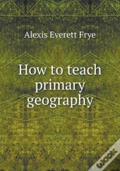 Capa do artigo How To Teach Primary Geography