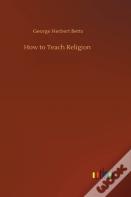 How To Teach Religion