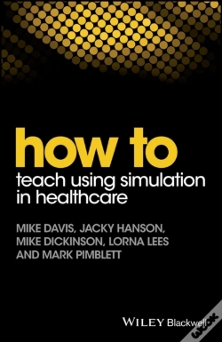 Capa do artigo How To Teach Using Simulation In Healthcare